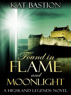 cover image of Found in Flame and Moonlight